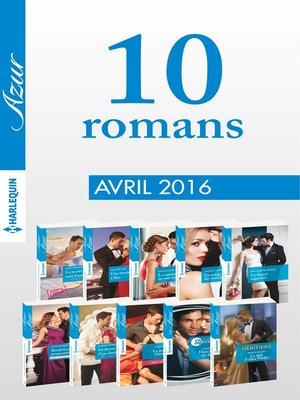 cover image of 10 romans Azur (n°3695 à 3704--Avril 2016)